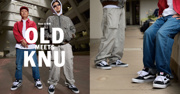 Vans unveils “OLD MEETS KNU” campaign with rappers Bose and BIM!