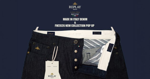 REPLAY Hosts a Pop-Up at Isetan Shinjuku! Limited Edition of the Classic “BWAII” Denim Makes Its Japan Debut