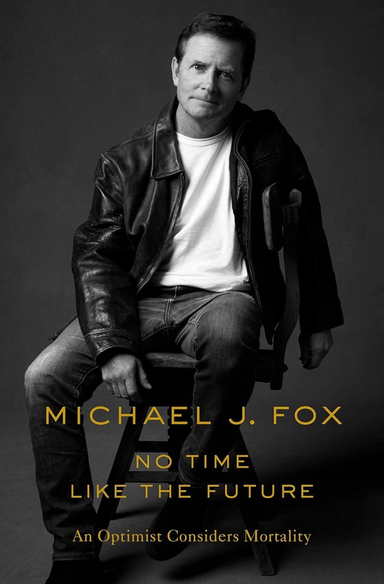 No Time Like the Future: An Optimist Considers Mortality (English Edition)  by Michael J. Fox  Format: Hardcover